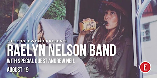 Raelyn Nelson Band with special guest Andrew Neil primary image
