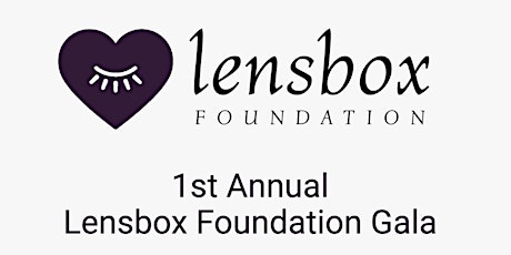 1st Annual Lensbox Foundation Gala