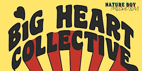 Big Heart Collective at Get Tight Lounge