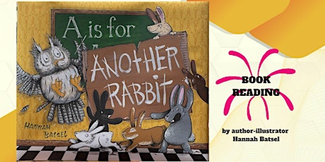 "A is for Another Rabbit" Book Reading & Rock Painting