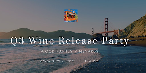 Q3 Wine Release Party