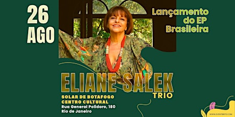 Eliane Salek - Lançamento EP Brasileira