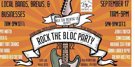 Rock the Block Party 2022. Local Bands, Brews, and Business.