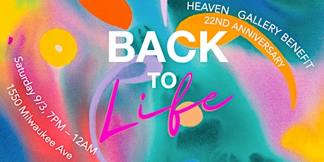 Back to Life: Heaven Gallery Benefit 2022