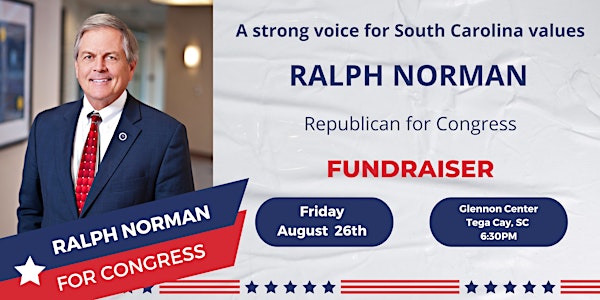 Ralph Norman for Congress Fundraiser