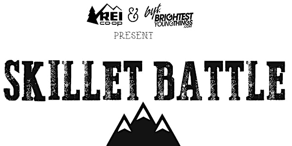 *FULL* REI's Skillet Battle- Amateur Chef Registration!