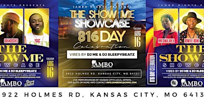 The Show Me Showcase (#816day Celebrations)