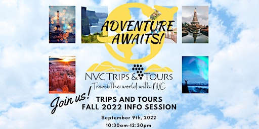 Fall 2022 Trips & Tours Info Session