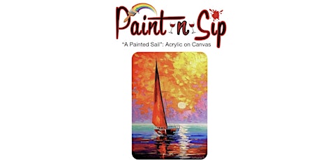 Paint and Sip: "A Painted Sail"
