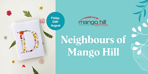 Neighbours of Mango Hill