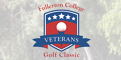 2022 Fullerton College 4th Annual Veterans Golf Classic