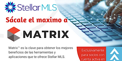 Sácale el máximo a MATRIX- Stellar MLS