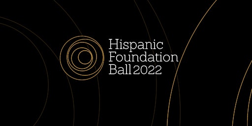 33rd Hispanic Foundation Ball