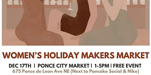 Atlanta Women’s Makers Market • Ponce City Market • Gurl 2 Girl