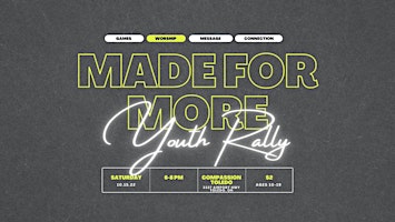 MADE FOR MORE YOUTH RALLY