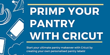 Being Digital : Primp your pantry with Cricut - Woodcroft Library