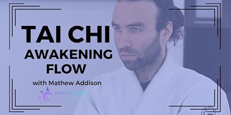 Tai Chi Relaxing Flow with  Matthew Addison