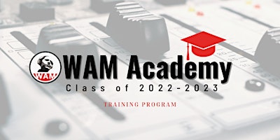 WAM Academy – Purchase the Academy Bundle or Single Level 1 Ticket