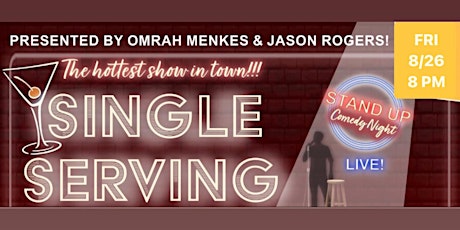 Single Serving Featuring Jamie Kennedy - Friday, August 26th, 8 PM