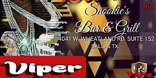 Primaire afbeelding van VIPER PERFORMING IN DALLAS, TEXAS SMASH PARTY SHOW AT SNOOKIE'S!!!