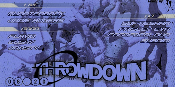 Level Up & Normie Corp Present: THROWDOWN