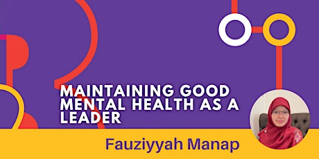 Mentorship: Maintaining Good Mental Health as a Leader