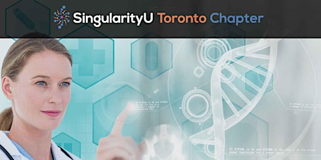 SingularityU Toronto: Exponential Healthcare primary image