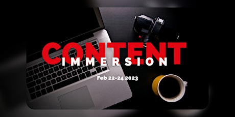 Content Creation Planning Immersion 2023