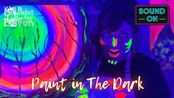 Paint and sip: Paint in the dark