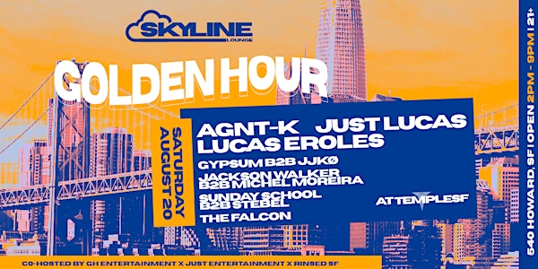 Golden Hour @ The Skyline Lounge
