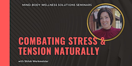Combating Stress and Tension Naturally