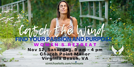 Women's Retreat: Find your Passion and Purpose