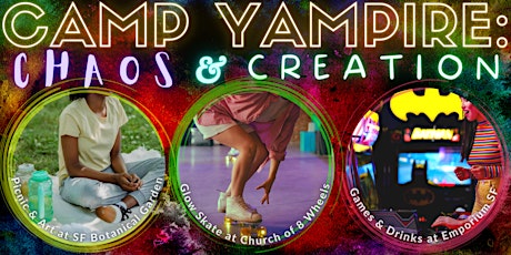 Camp Yampire: Chaos and Creation (Sunday In-Person Session)
