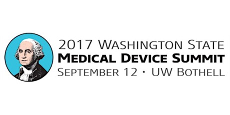 2017 Washington State Medical Device Summit