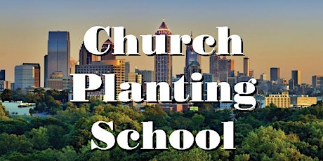 Church Planting School primary image