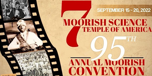 Moorish Science Temple of America 95th National Convention