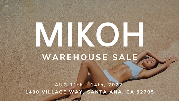MIKOH Warehouse Sale - Santa Ana, CA image