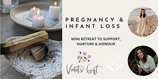 Pregnancy & Infant Loss - Mini Retreat