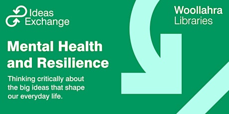 Ideas Exchange: Mental Health & Resilience
