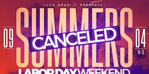 Summers Canceled: Labor Day Weekend Edition