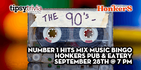 Tipsy Trivia's 90's Dance Music Bingo -Sep 28th 7pm - Honkers Pub