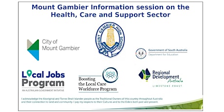 Mount Gambier Information session on the 'Health, Care and Support Sector'