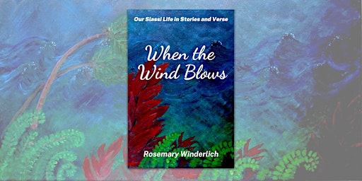 Rosemary Winderlich 'When the Wind Blows' - book launch