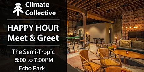 Climate Collective - Meet and Greet (Happy Hour!)