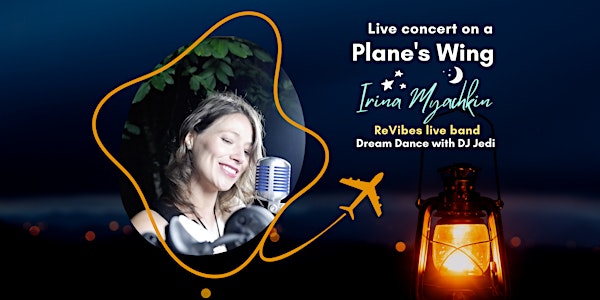 LIVE  CONCERT ON A PLANE'S WING by Irina Myachkin