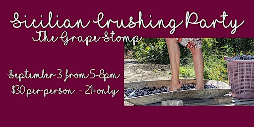 Sicilian Crushing Party: The Grape Stomp