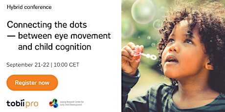 Connecting the dots — between eye movement and child cognition