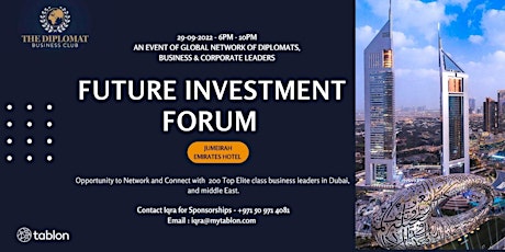 Future Investment Forum | With Top Trends In Dubai | By Tablon