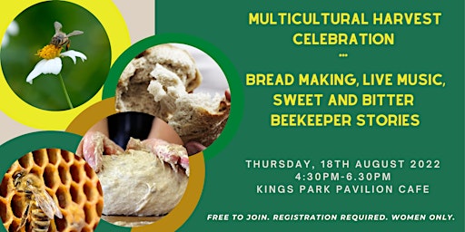 Bread making, live music, sweet and bitter beekeeper stories