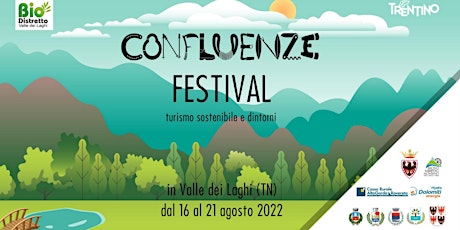 Immagine principale di FESTIVAL CONFLUENZE , turismo sostenibile e dintorni 